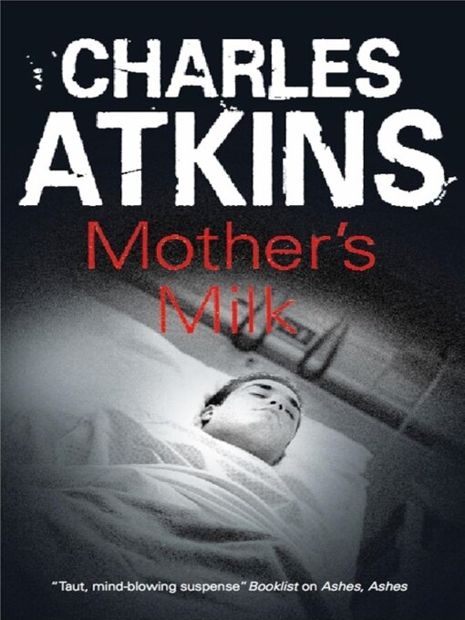 Title details for Mother's Milk by Charles Atkins - Available